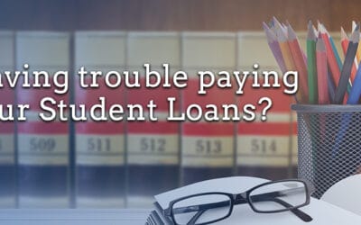 Having trouble paying your Student Loans?