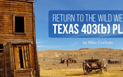 Return to the Wild West for Texas 403(b) Plans?