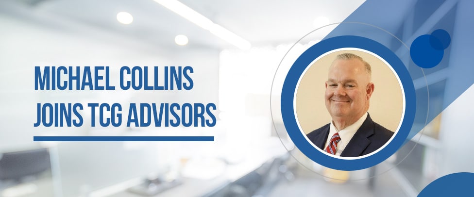 Michael Collins joins TCG Advisors