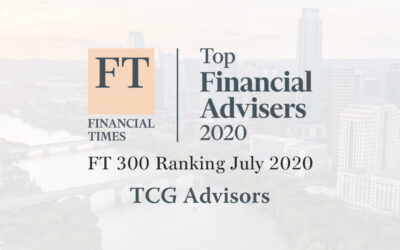 TCG Advisors Named to 2020 Financial Times 300 Top Registered Investment Advisors