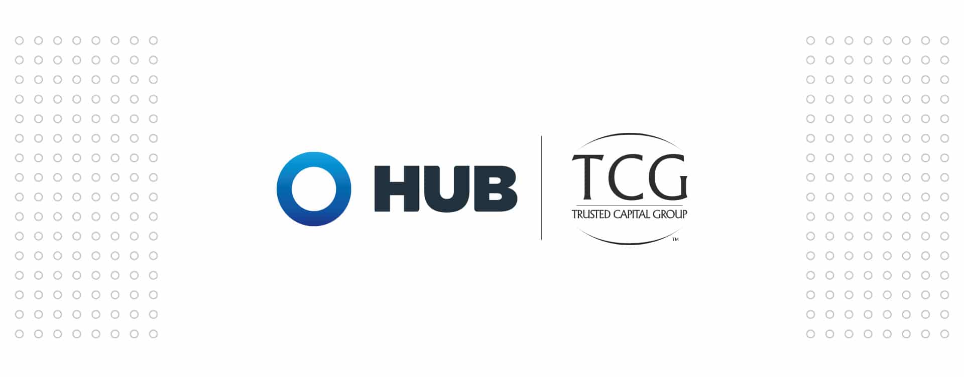 HUB International Expands Retirement and Private Wealth Capabilities With Acquisition of Trusted Capital Group