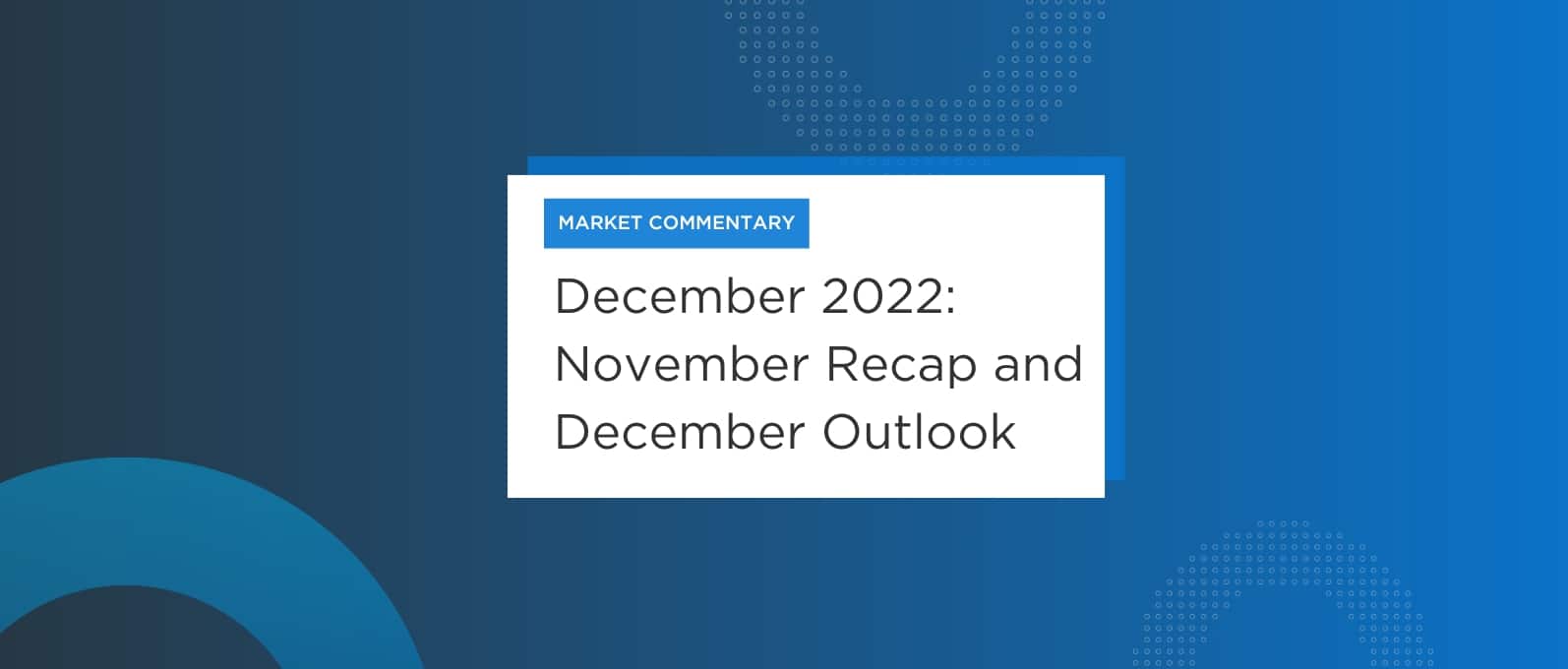 December Market Commentary