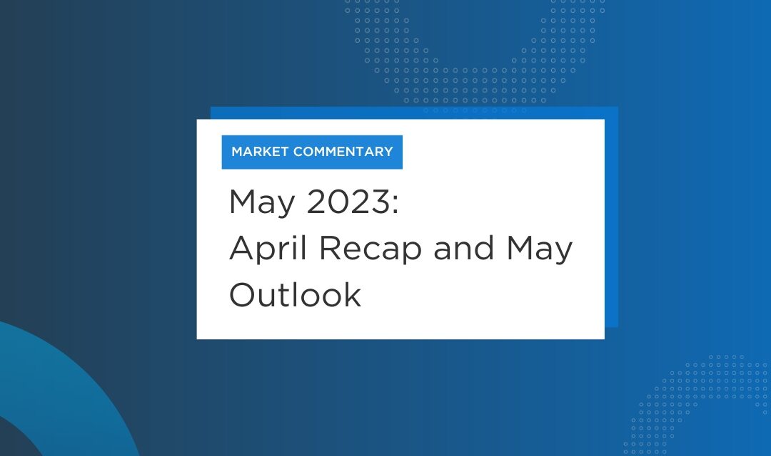May Market Commentary – The End of a Fed Cycle?