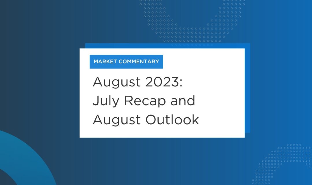August Market Commentary – The Sunny Side of the Street?